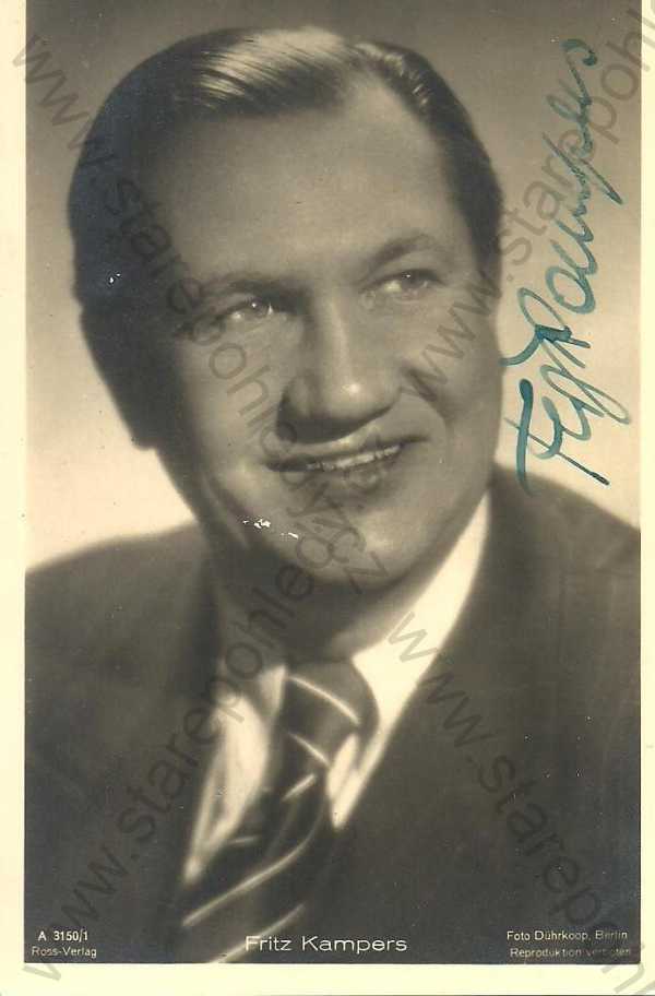  - Portrét, Fritz Kampers, německý herec, podepsaná