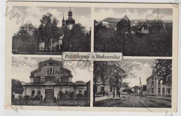  - Kněževes (Rakovnák), více záběrů, kostel, pohled ulicí, částečný záběr města
