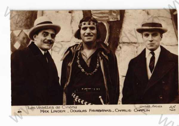  - Max Linder, Douglas Fairbanks, Charlie Chaplin, herci