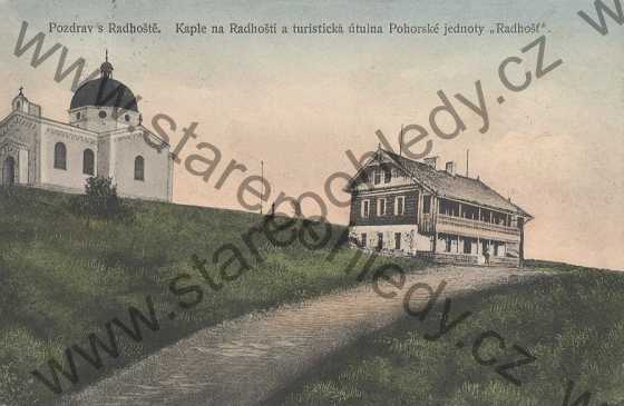  - Radhošť, Kaple na Radhošti a turistická útulna Pohorské jednoty 
