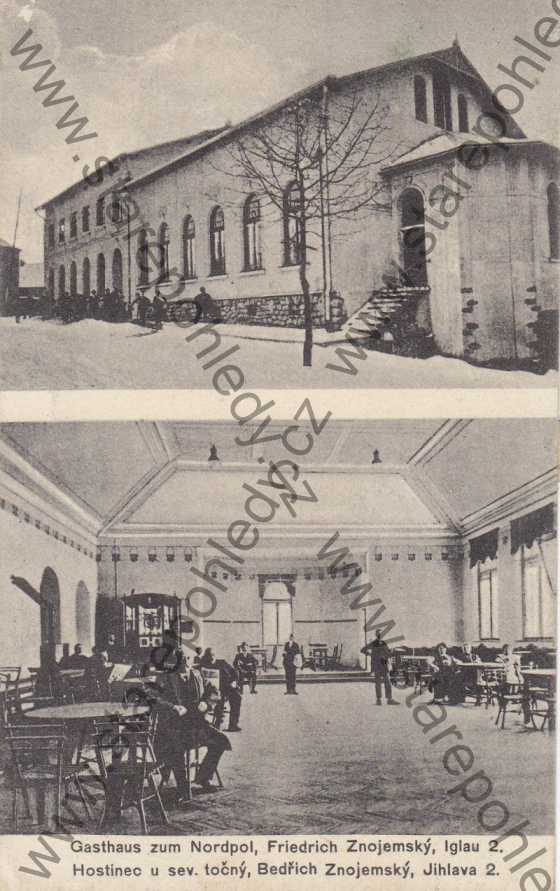  - Jihlava - Hostinec u sev. točný, Bedřich Znojemský / Iglau - Gasthaus zum Nordpol, Friedrich Znojemský