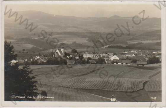 - Horní Dvořiště (Oberhaid, Foto Seidel B. Krumau), celkový pohled