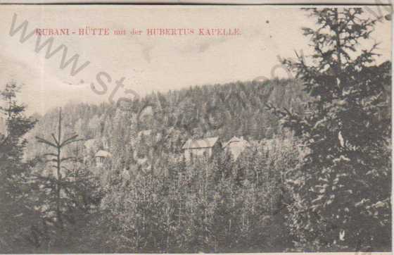  - Boubín (Kubani) - Šumava, huť, Hubertova kaple