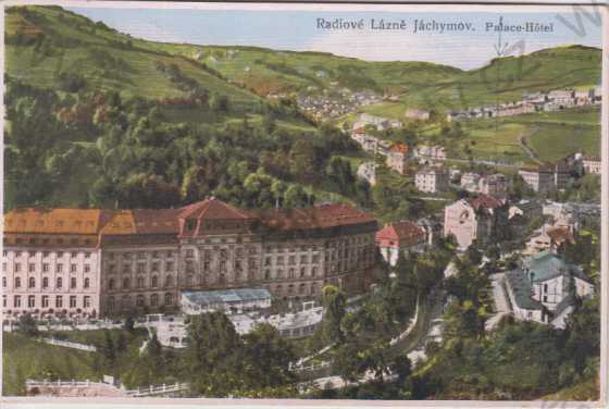  - Jáchymov (St. Joachimstal)- radiové lázně- Palace Hotel, kolorovaná, kolorovaná