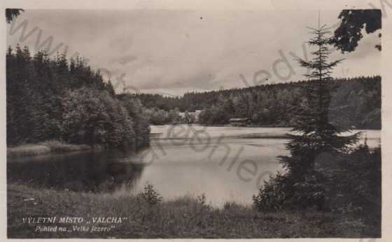  - Výletní místo Valcha- pohled na Velké jezero