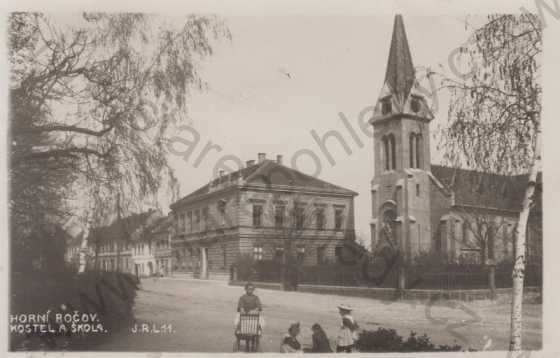  - Horní Ročov, kostel, škola