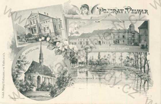  - Velvary - okresní dům a záložna, Malovarský rybník, vila (starosta K. Krohn), kostel sv. Jiří, koláž