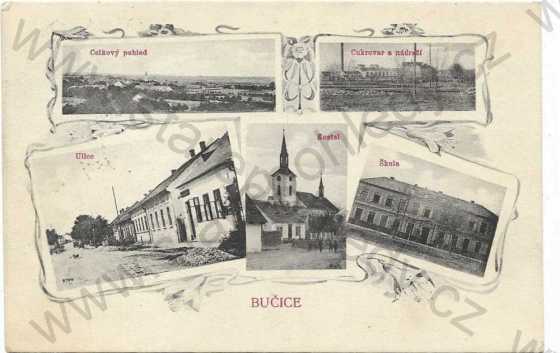 - Bučice - celkový pohled, cukrovar a nádraží, ulice, kostel, škola, koláž