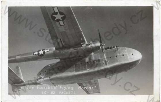  - Letadlo - The Fairchild Flying Boxcar (C - 82 Packet)