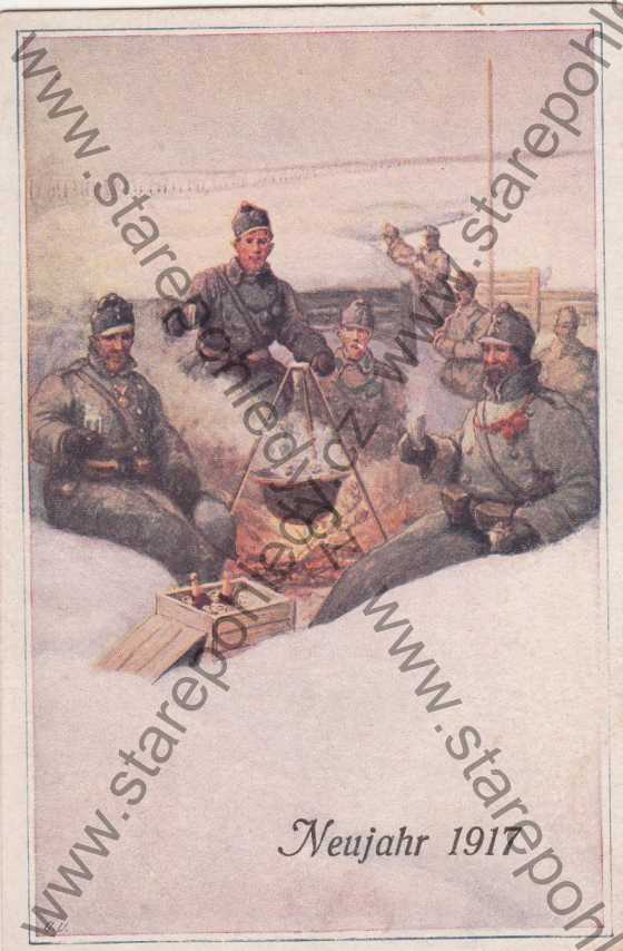  - Nový rok 1917 - Neujahr 1917 (vojáci oslavují u ohně)