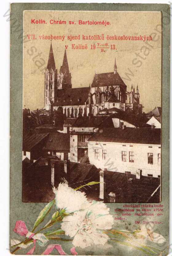  - Kolín koláž Chrám sv. Bartoloměje VII. sjezd katolíků 1913