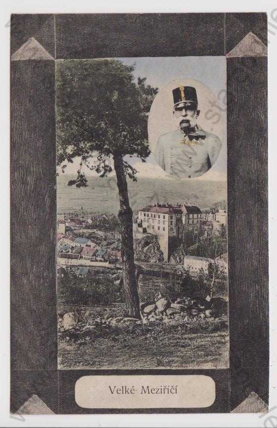  - Velké Meziříčí - manévry - koláž celkový pohled, František Josef I., kolorovaná