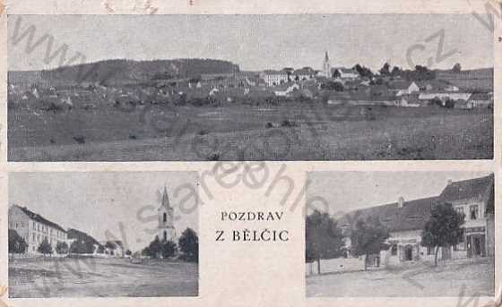  - Bělčice (Strakonice), více záběrů, celkový pohled, kostel, obchody