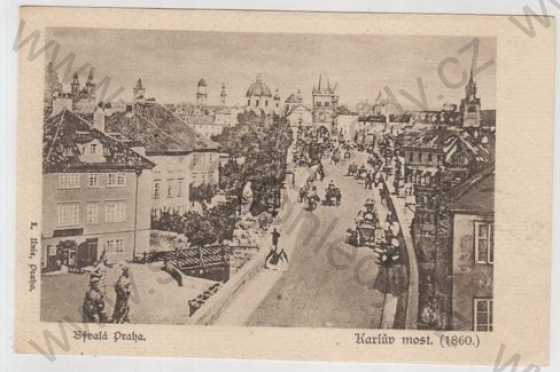  - Praha 1, Karlův most, historická - 1860, kůň, povoz, kočár, DA