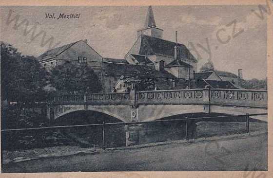  - Valašské Meziříčí (Vsetín) kostel, most, řeka