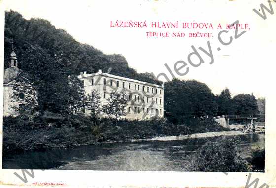  - Teplice nad Bečvou, Lázeňská hlavní budova a kaple, Teplitz bei Mährisch Weisskirchen, DA