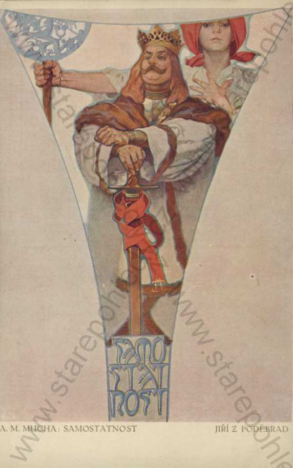  - Alfons Mucha: Samostatnost, Jiří z Poděbrad