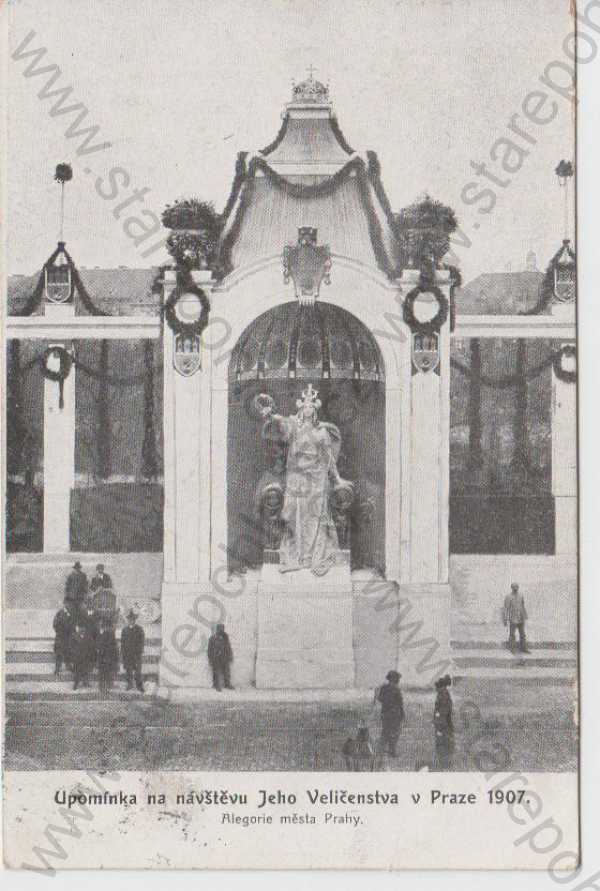  - Upomínka na návštěvu Jeho Veličenstva v Praze 1907