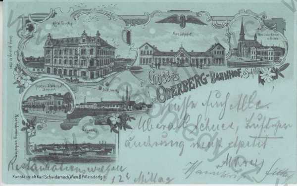  - Bohumín / Oderberg - Bahnhof, Ö. Schl., Hotel Lustig, Nordbahnhof, Walzwerk, Kaschau - Oderberger Bahnhof, Kirche u. Schule, litografie, DA