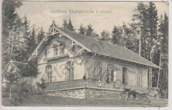  - Volary - Gasthaus Säumerbrücke b. Wallern, hostinec