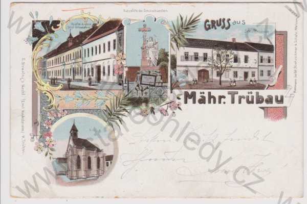  - Moravská Třebová (Mährisch Trübau) - škola, socha, kostel, litografie, DA, koláž, kolorovaná