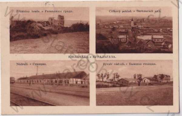  - Kiralháya (Ukrajina), více pohledů: zřícenina hradu, celkový pohled, nádraží