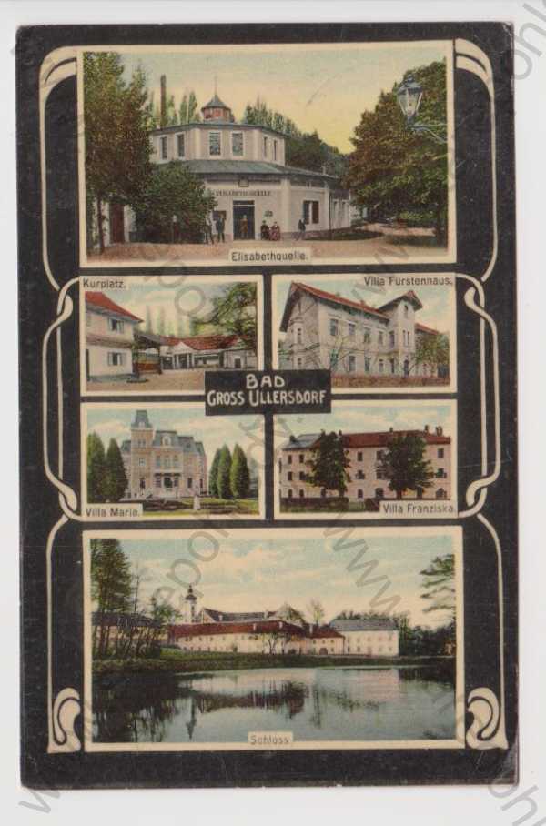  - Velké Losiny (Gross Ullersdorf) - lázně, pramen, vila Fürstenhaus, Marie, Franziska, zámek, koláž, kolorovaná