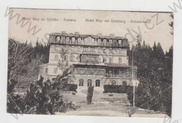  - Špičák Spitzberg) - Klatovy, hotel Rixy