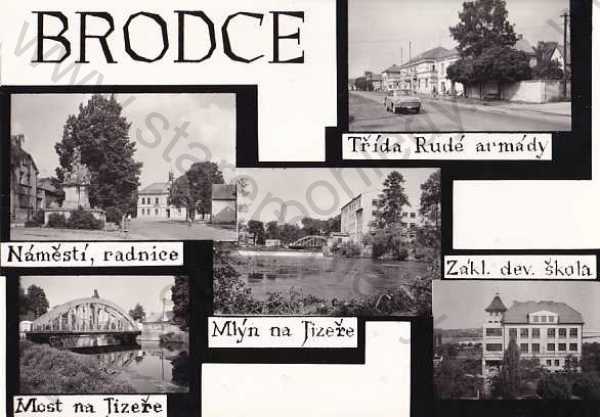  - Brodce (Mladá Boleslav), více záběrů, Třída Rudé armády, základní škola, mlýn, náměstí, most