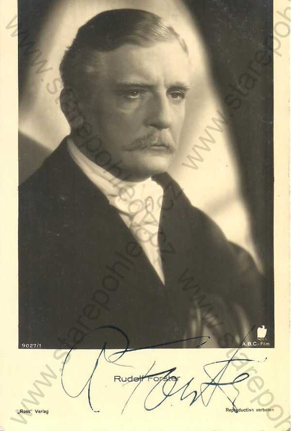  - Portrét, Rudolf Forster, rakouský herec, podepsaná