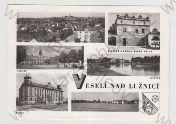  - Veselí nad Lužnicí (Tábor), více záběrů, celkový pohled, muzeum, náměstí, škola, Lužnice, řeka, erb