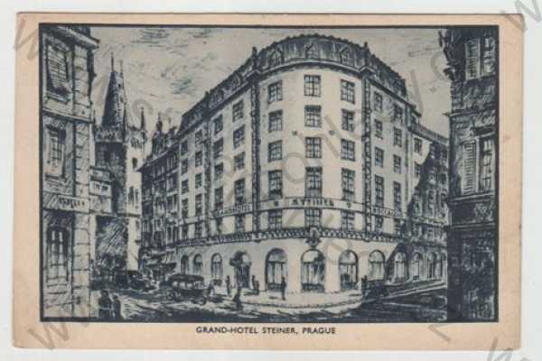  - Praha 1 (Prag), Grand hotel Steiner, litografie