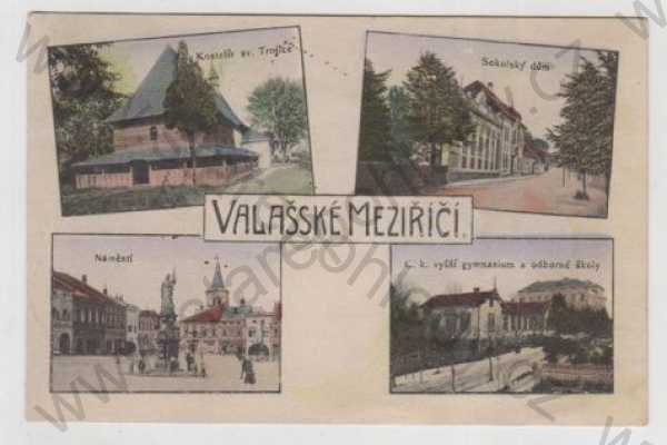  - Valašské Meziříčí (Vsetín), více záběrů, kostel, Sokol, náměstí, gymnázium, škola, kolorovaná