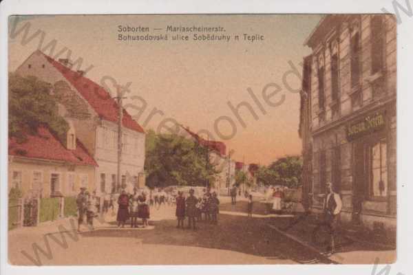  - Sobědruhy (Soborten) - Bohusodovská ulice, kolorovaná, Teplice