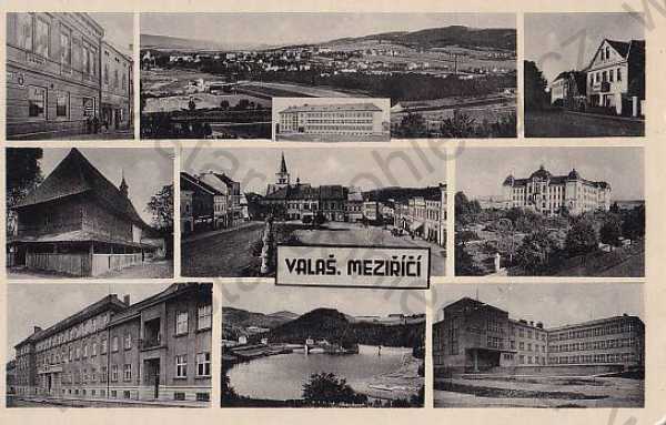 - Valašské Meziříčí (Vsetín) různé záběry, celkový pohled, náměstí, kostel