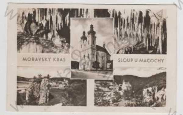  - Sloup u Macochy (Blansko), více záběrů, kostel, Moravský kras, skála, krápník, celkový pohled, Fototypia-Vyškov