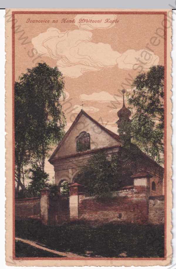  - Ivanovice na Hané, Vyškov, kolorovaná, hřbitovní kaple
