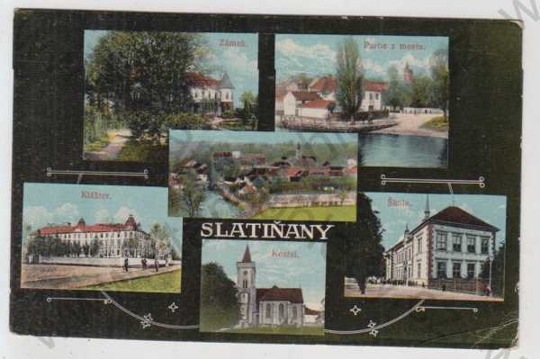 - Slatiňany (Chrudim), více záběrů, zámek, most, partie, klášter, kostel, škola, celkový pohled, kolorovaná, koláž
