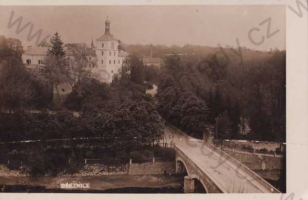  - Březnice (Příbram), celkový pohled, zámek, most