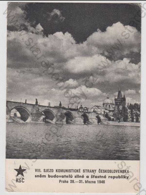  - Praha 1, Karlův most, VIII. sjezd komunistické strany Československa