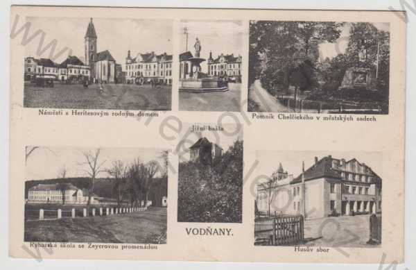  - Vodňany (Strakonice), více záběrů, náměstí, Herites, rodný dům, rodiště, škola, Chelčický, pomník, Jižní bašta, Husův sbor