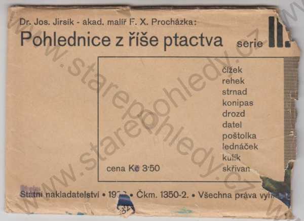  - Album Pohlednice z říše ptactva, F.X. Procházka, Dr. Jos. Jirsík, 10 pohlednic - čížek, rehek, strnad, konipas, drozd, datel, poštolka, ledňáček, kulík, skřivan