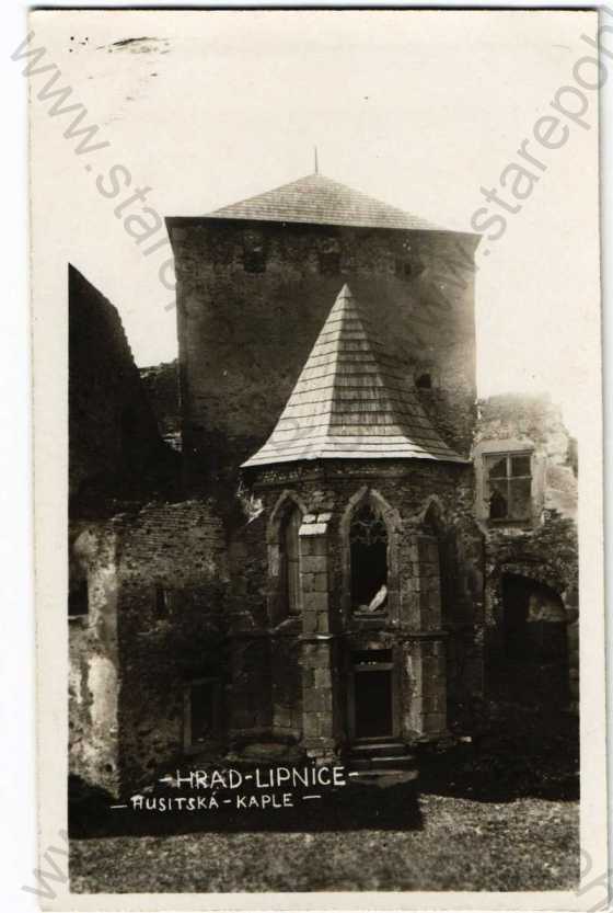  - 3x Lipnice zřícenina hradu kaple věž